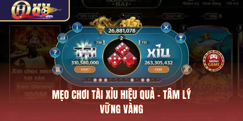 Mẹo chơi tài xỉu hiệu quả - Tâm lý vững vàng
