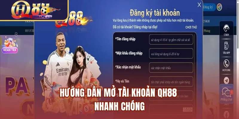 Hướng dẫn mở tài khoản QH88 nhanh chóng